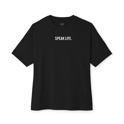 SPEAK LIFE. OVERSIZED TEE