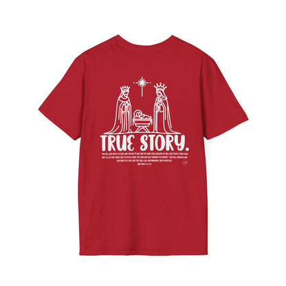 TRUE STORY. SOFT TEE