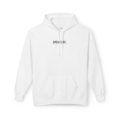 SPEAK LIFE. HOODIE