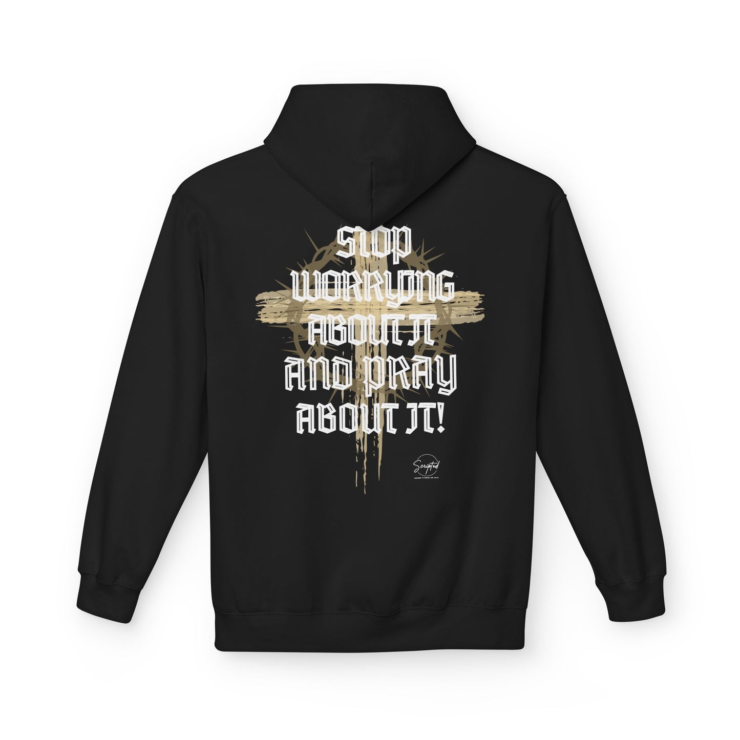 PRAY ABOUT IT. HOODIE