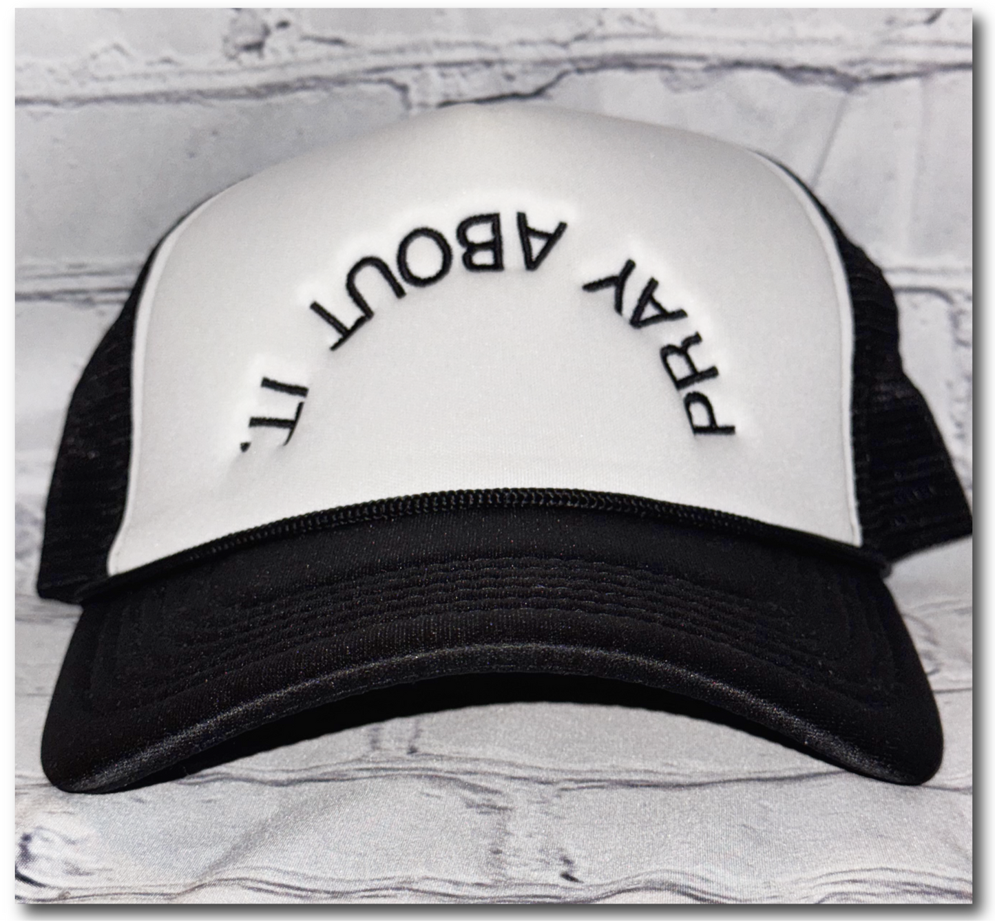 PRAY ABOUT IT. Trucker Hat